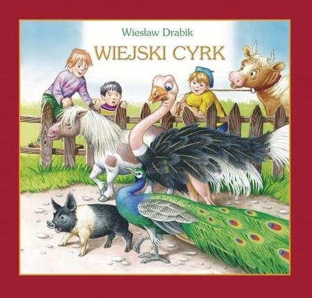 WYDAWNICTWO DLA DZIECI I MŁODZIEŻY - Wiejski cyrk